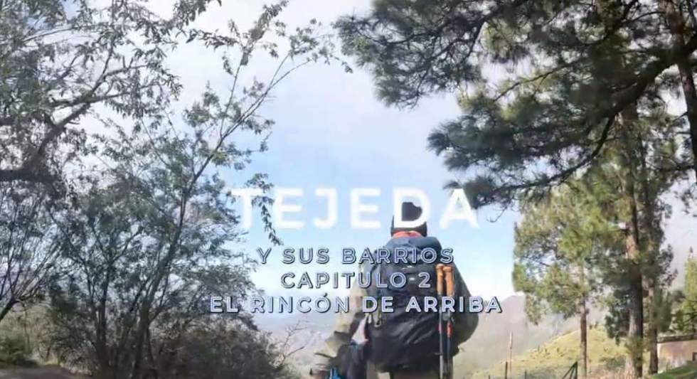 Tejeda y sus barrios. Capítulo 2 (vídeo)