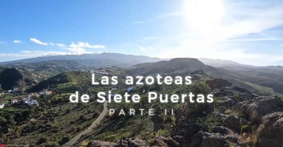 Las azoteas de Siete Puertas. Parte II (vídeo)