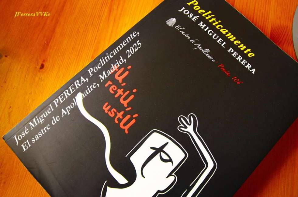 LA BRISA DE LA BAHÍA (293). “POELÍTICAMENTE”, de José Miguel PERERA