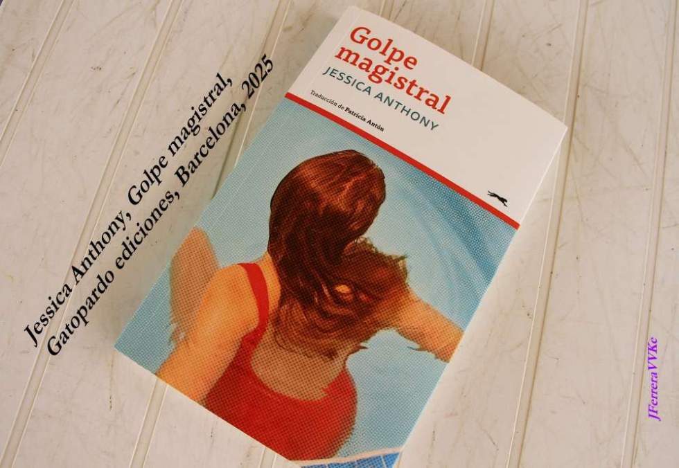 LA BRISA DE LA BAHÍA (262). Golpe magistral, de Jessica Anthony