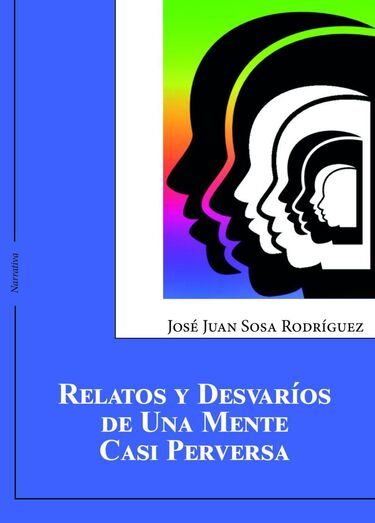 Relatos y desvaríos de una mente casi perversa Portada