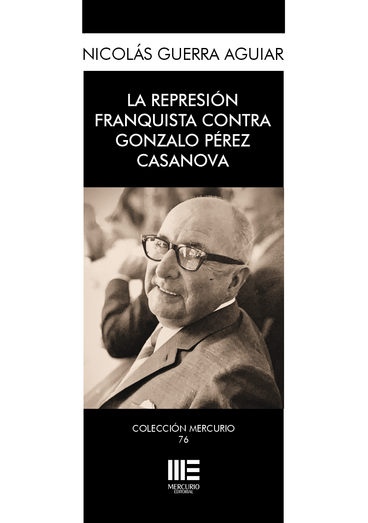 01La represion franquista contra Gonzalo Perez Casanova