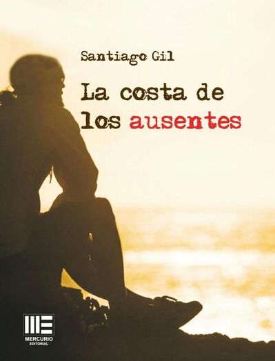 portada la costa de los ausentes Santiago Gil