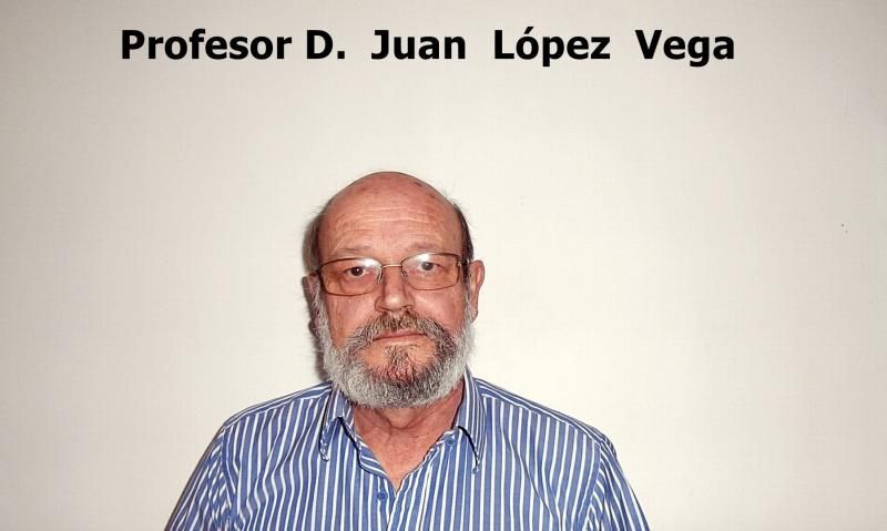 Profesor Juan López Vega 2017