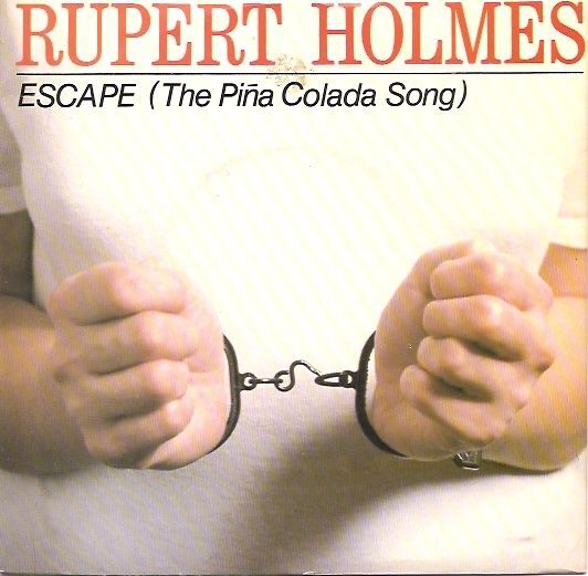 rupert holmes escape the pina colada song infinity